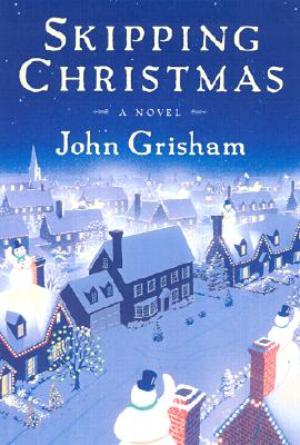 Image for Skipping Christmas: A Novel