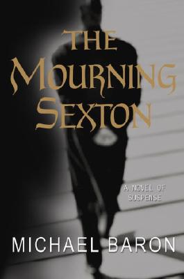 Image for The Mourning Sexton: A Novel