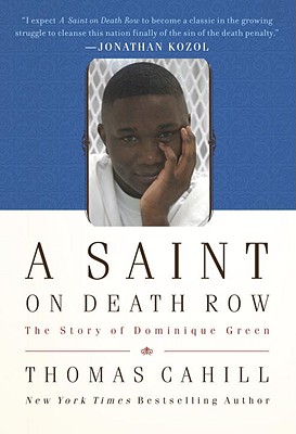 Image for A Saint on Death Row: The Story of Dominique Green