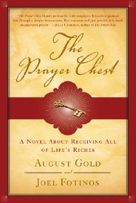The Prayer Chest: A Novel About Receiving All of Life's Riches