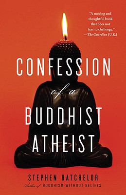 Image for Confession of a Buddhist Athiest