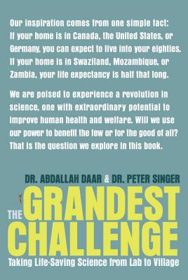 The Grandest Challenge : Taking Life-Saving Science from Lab to Village