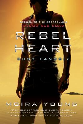 Rebel Heart (Dustlands 2)