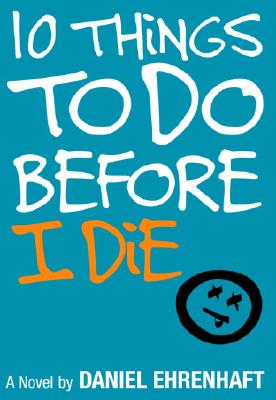 Image for 10 Things to Do Before I Die