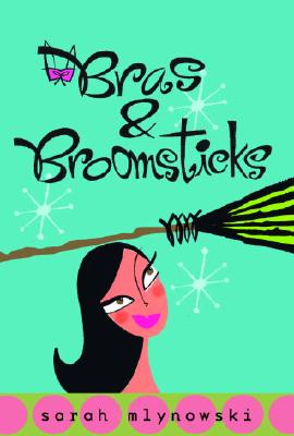 Bras & Broomsticks (Magic In Manhattan)