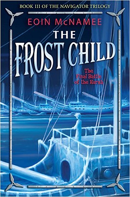 The Frost Child (Navigator Trilogy, 3)