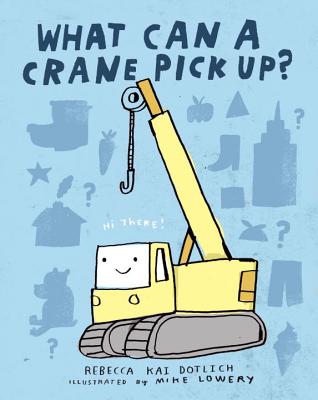 What Can a Crane Pick Up