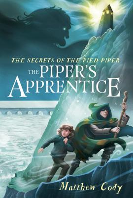 Image for The Secrets of the Pied Piper 3: The Piper's Apprentice