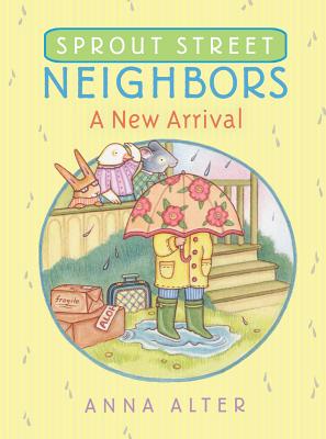 Sprout Street Neighbors: A New Arrival