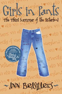 Image for Girls in Pants: The Third Summer of the Sisterhood Girls in Pants: The Third Summer of the Sisterhood