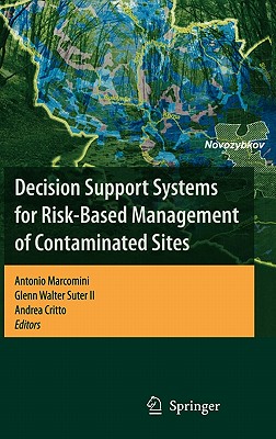 Decision Support Systems for Risk-Based Management of Contaminated Sites (Lecture Notes in Mathematics)