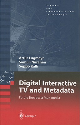 Image for Digital Interactive TV and Metadata: Future Broadcast Multimedia (Signals and Communication Technology)