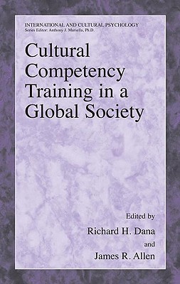 Image for Cultural Competency Training in a Global Society (International and Cultural Psychology)