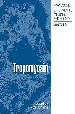Tropomyosin (Advances in Experimental Medicine and Biology, 644)