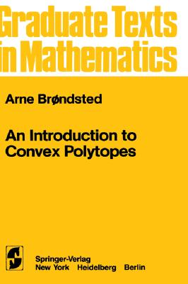 An Introduction to Convex Polytopes (Graduate Texts in Mathematics, 90)