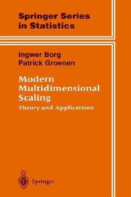 Modern Multidimensional Scaling: Theory and Applications (Springer Series in Statistics)