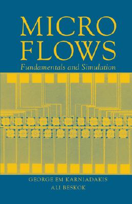 Microflows: Fundamentals and Simulation