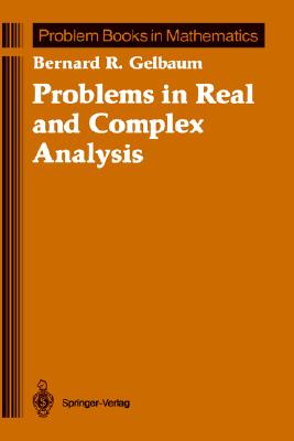 Problems in Real and Complex Analysis (Problem Books in Mathematics)