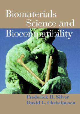 Biomaterials Science and Biocompatibility