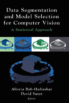 Image for Data Segmentation and Model Selection for Computer Vision: A Statistical Approach