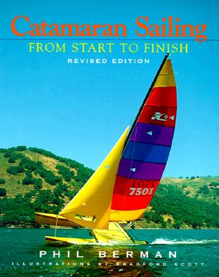 Catamaran Sailing; Catamaran Sailing From Start to Finish