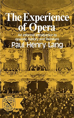 The Experience of Opera; The Experience of Opera
