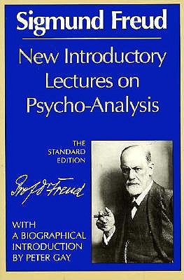 New Introductory Lectures on Psycho-Analysis (The Standard)
