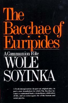 Bacchae of Euripides A Communion Rite
