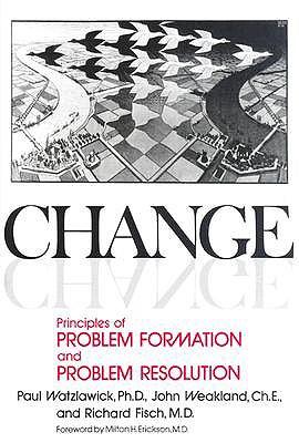 Change: Principles of Problem Formation and Problem Resolution