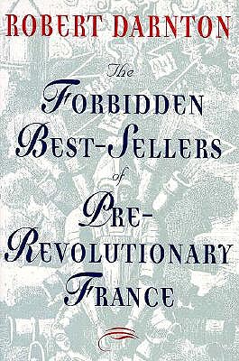 Image for The Forbidden Best-Sellers of Pre-Revolutionary France