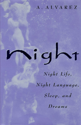 Image for Night : Night Life, Night Language, Sleep and Dreams