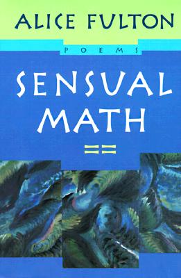 Sensual Math: Poems