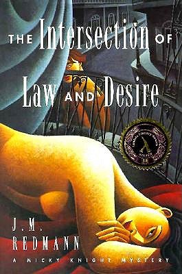 Image for The Intersection of Law and Desire: A Mystery The Intersection of Law and Desire: A Mystery