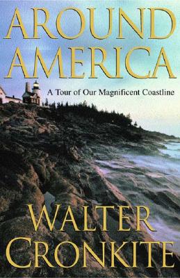 Image for Around America: A Tour of Our Magnificent Coastline