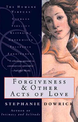 Forgiveness and Other Acts of Love