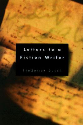 Letters to a Fiction Writer
