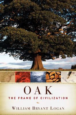 Oak: the Frame of Civilization