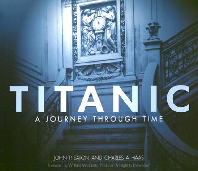 Titanic: A Journey Through Time