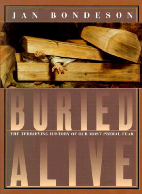 Image for Buried Alive - The Terrifying History Of Our Most Primal Fear