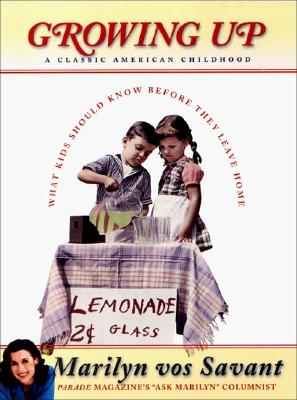 Growing Up: A Classic American Childhood