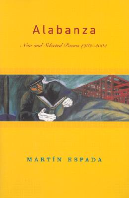 Alabanza: New and Selected Poems 1982-2002