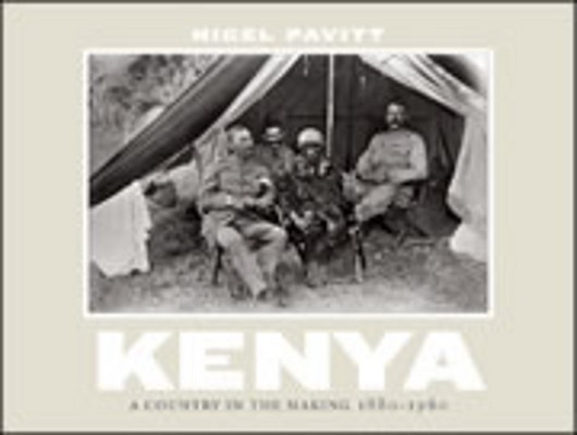 Kenya: A Country in the Making, 1880-1940