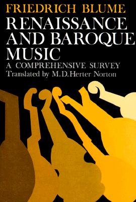 Image for Renaissance and Baroque Music: A Comprehensive Survey