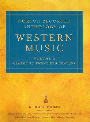 Norton Recorded Anthology of Western Music (Fifth Edition) (2: Classic to Twentieth Century) ( Vol 2)