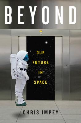 Image for Beyond: Our Future in Space