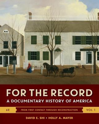 Image for For the Record: A Documentary History of America For the Record: A Documentary History of America