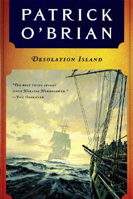 Desolation Island (Aubrey Maturin Series)