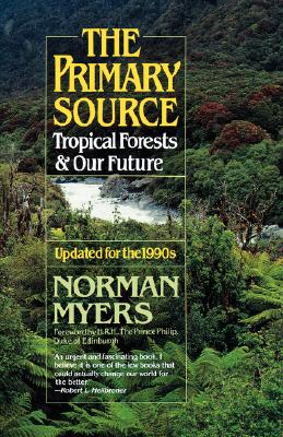 The Primary Source Tropical Forests & Our Future