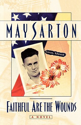 Faithful Are the Wounds: A Novel