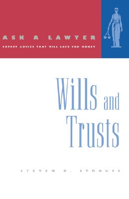Wills and Trusts (Ask a Lawyer)